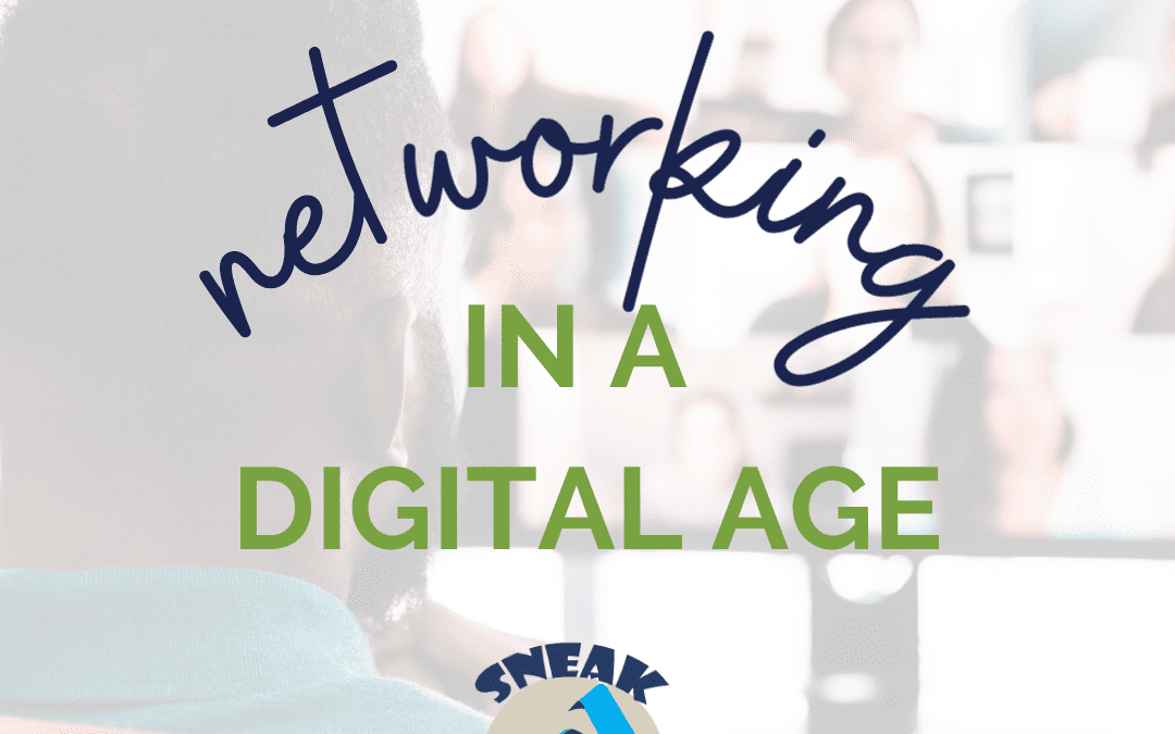 Sneak Pique – Networking in a Digital Age Recap