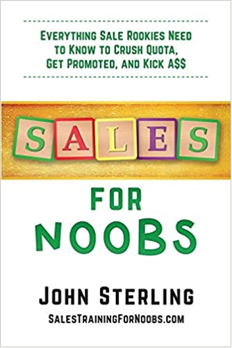 Book Launch & Signing to Celebrate John Sterling’s New Book: Sales for Noobs